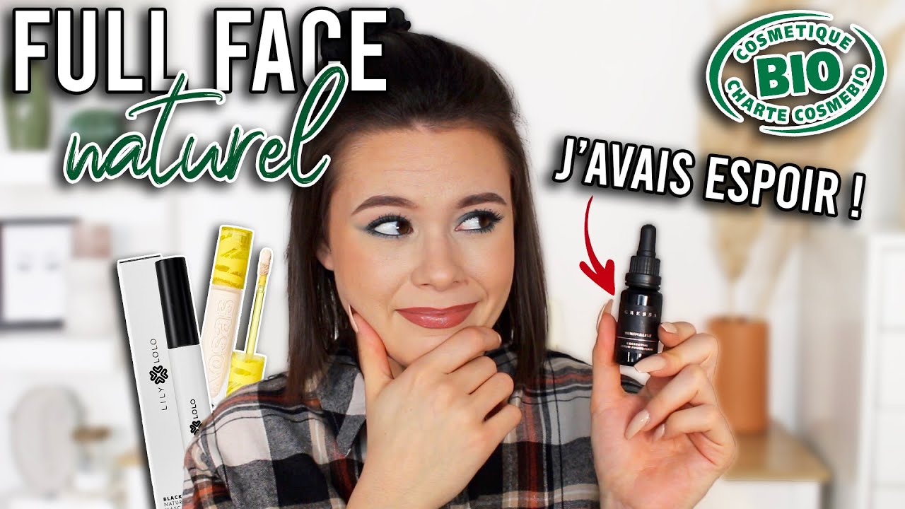 FULL FACE - Je teste le maquillage naturel / bio !
