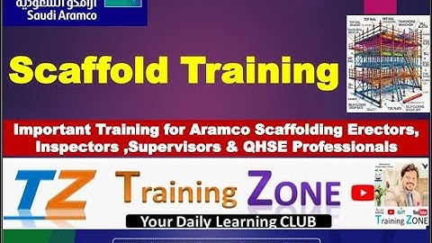 Saudi Aramco Scaffolding Supervisor Inspectors Erectors & QHSE Professionals Training II Important V