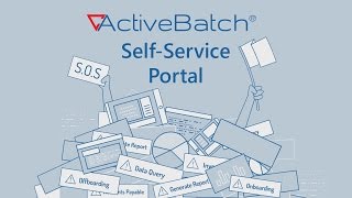 ActiveBatch Self-Service Portal for Business Users