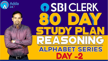 SBI Clerk Pre 80 Day Plan | Alphabet Series By Sachin Sir | Reasoning | Day - 2