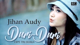 Dj Remix Duri Duri (Full Bass) - Jihan Audy