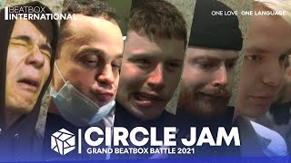 UNOFFICIAL CIRCLE JAM | Grand Beatbox Battle 2021