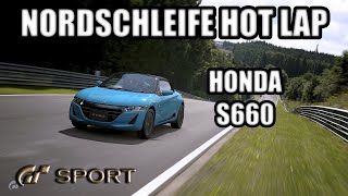 Gran Turismo Sport - Honda S660 ‘15 Nürburgring Nordschleife Hot Lap