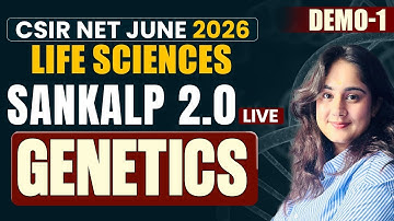 CSIR NET June 2026 Life Sciences | Genetics | Sankalp 2.0 Live Batch | Demo 1 | VedPrep Biology