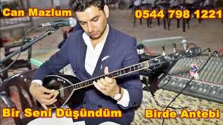 Can Mazlum - Bir Seni Düşündüm Birde Antebi 2019 Resimi