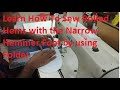 How to sew hem with the narrow hemmer foot by using folder in garment industry