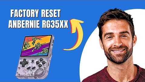 How To Factory Reset Anbernie RG35XX