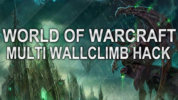 World of Warcraft Hack - Multi Wallclimb | Fantastic Hacks