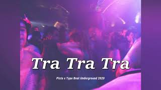 Tra Tra Tra (Instrumental) - Pista x Type Beat Underground 2020