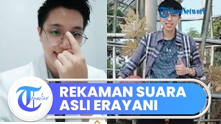 Ini Suara Asli Erayani, Wanita Jambi yang Mengaku Pria dan Nikahi Sesama Jenis Selama 10 Bulan