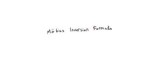 Mobius inversion formula 1