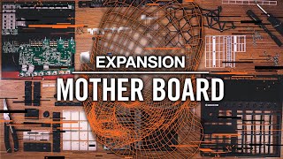 Mother Board | Native Instruments Expansion Walkthrough