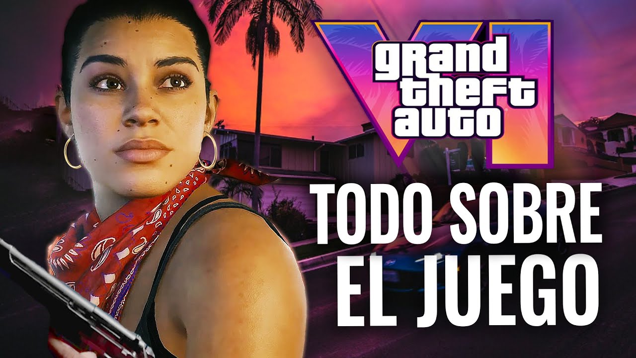 TODO SOBRE GRAND THEFT AUTO 6 (GTA 6)