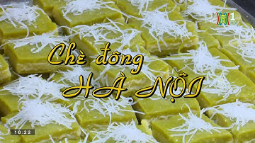Chè đông Hà Nội | SỐNG Ở HÀ NỘI