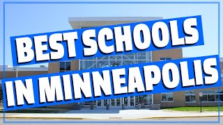 🏫Best Schools in Minneapolis and what they offer👍 - Living in Minnesota