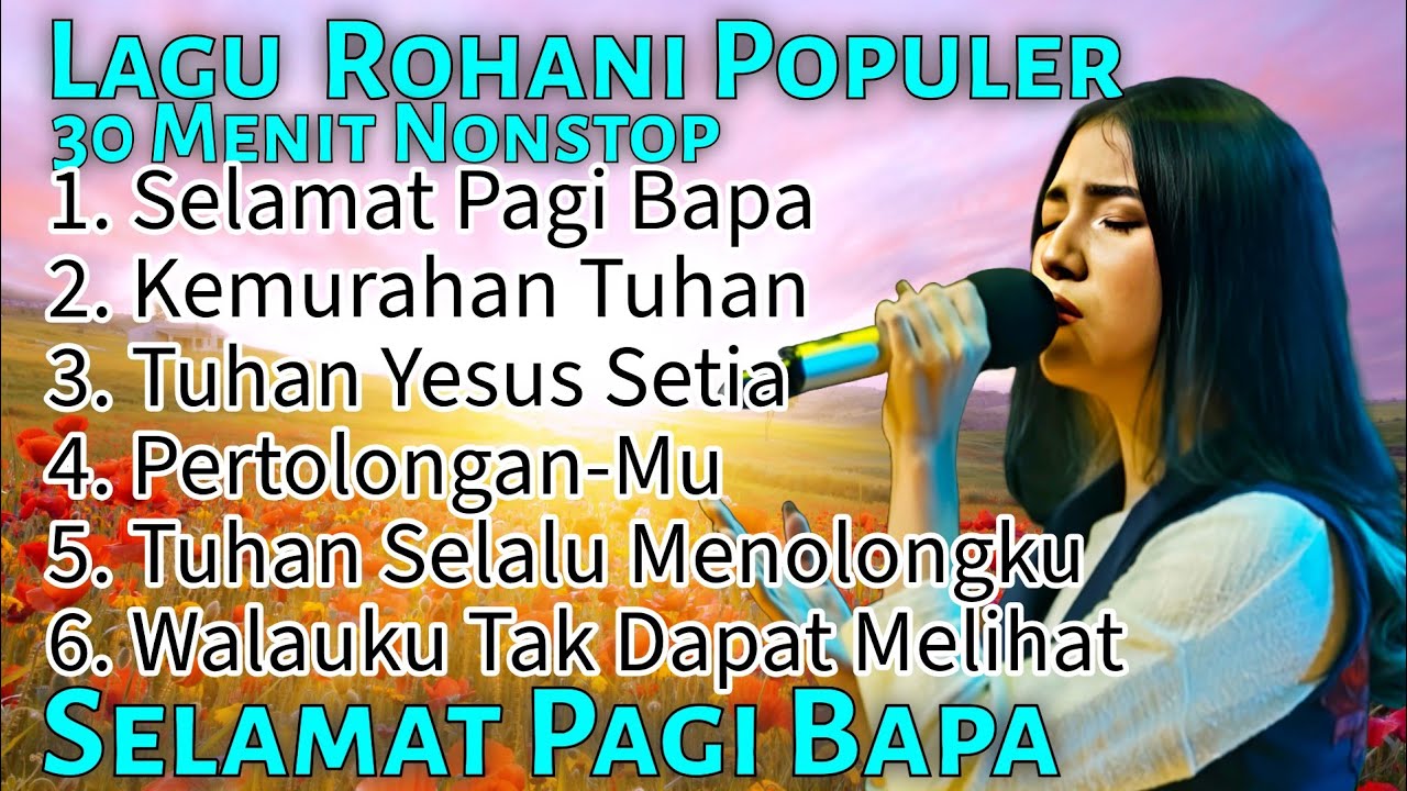 Selamat Pagi Bapa | Lagu Rohani Renungan Pagi - YouTube