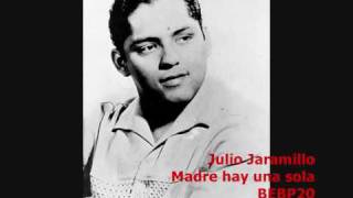 Julio Jaramillo - Madre hay una sola chords