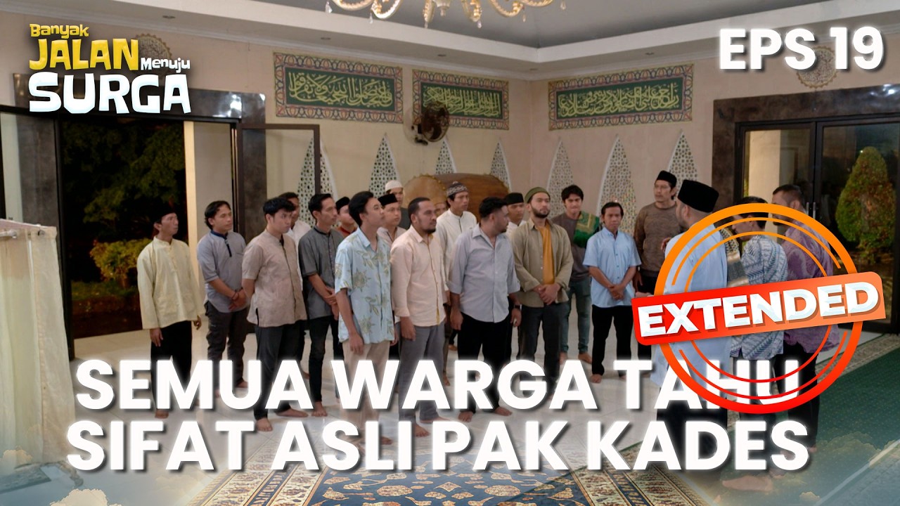 Warga Ciwangi Bongkar Kejahatan Pak Kades | BANYAK JALAN MENUJU SURGA | EPS. 19 EXTENDED VERSION