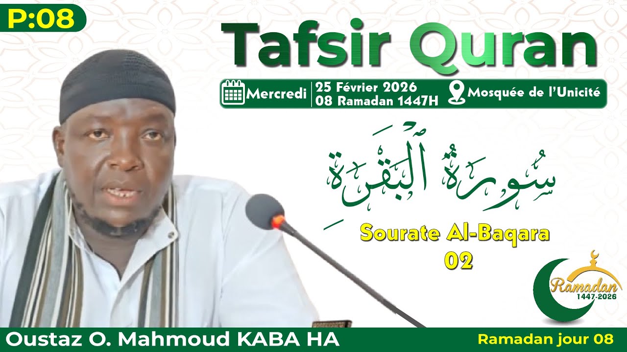 ⭕En DIRECT Tafsir Ramadan jour 08: Sourate Al-Baqara 02 || Oustaz O. Mahmoud KABA HA