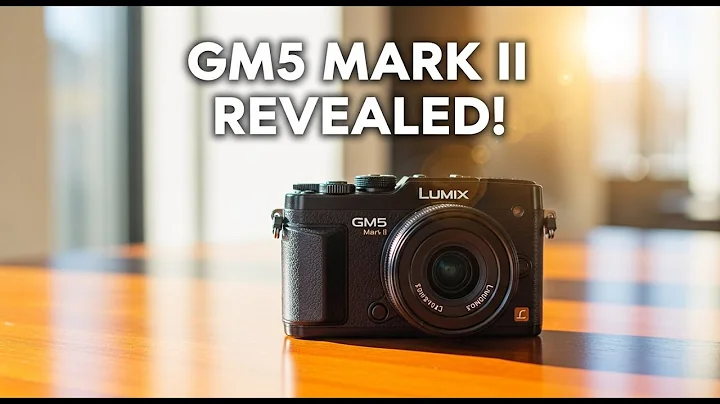 Panasonic GM5 Mark II — Release Date Exposed , Price and All Specs Finally Confirmed!