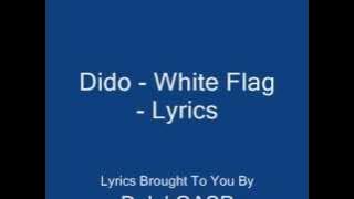 Dildo - White Flag - Lyrics