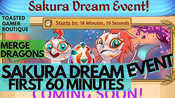 Merge Dragons Sakura Dream Event • First 60 Minutes ☆☆☆