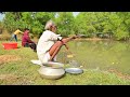 Fishing Video || Grandfather is catching fish in the pond with two fishermen from the village