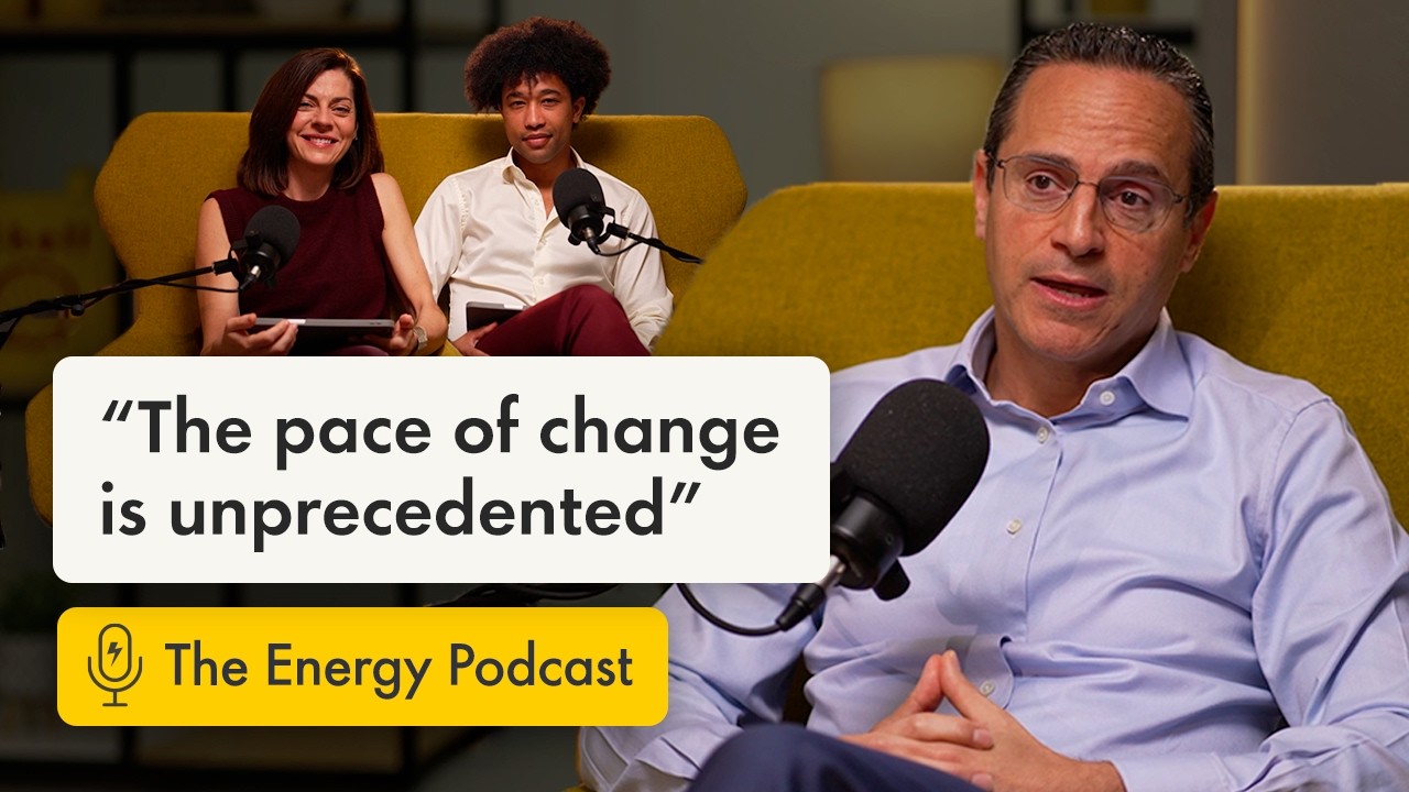 Shell’s CEO talks transformation, leadership, and the future of energy | The Energy Podcast