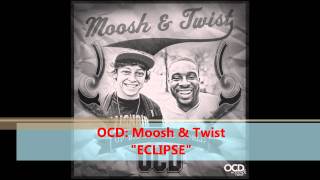 Eclipse - OCD: Moosh & Twist - [Free Download] (Official Video) [Up Before The World]