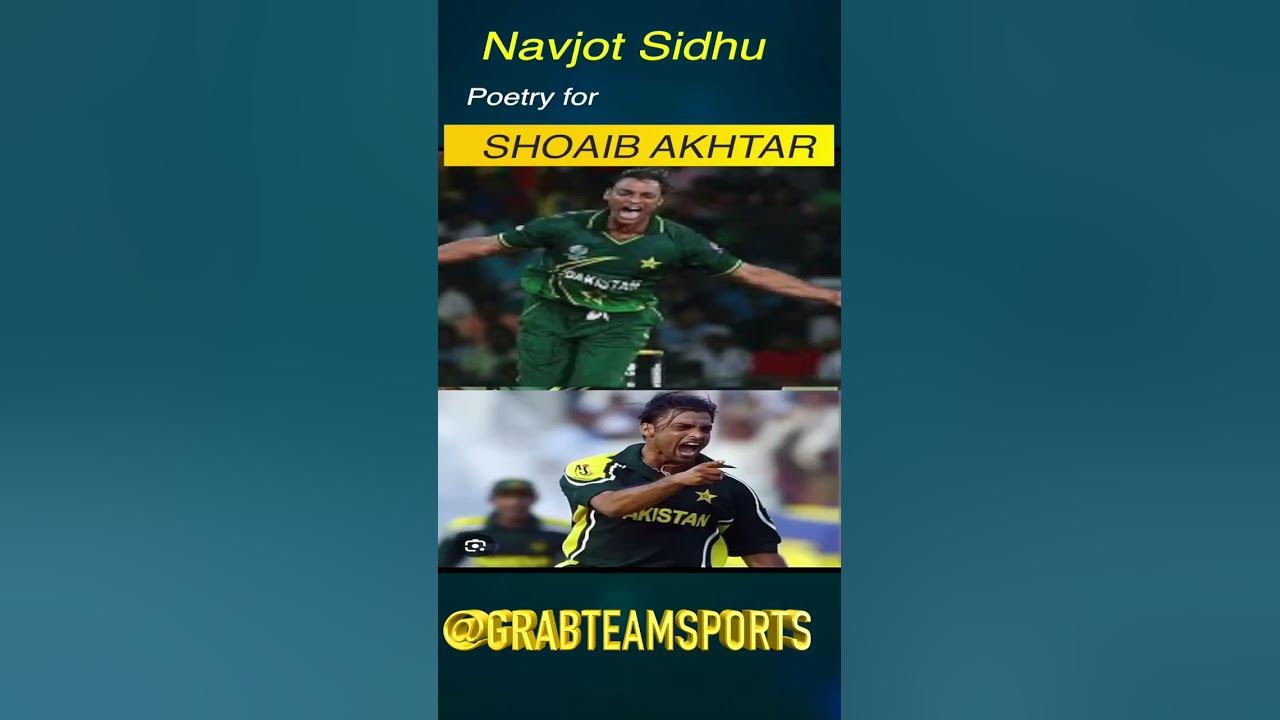 Can Navjot Sidhu’s Poetry for Shoaib Akhtar Inspire You to New Heights