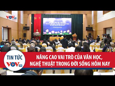 Video Nâng cao vai trò của văn học, nghệ thuật trong đời... - YouTube