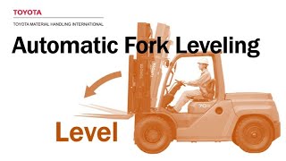 TOYOTA Forklift [SAS] System of Active Stability  Automatic Forkleveling Control