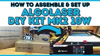How to Assemble the Algolaser Laser DIY KIT MK2 10W Diode Laser