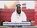 Ensonga Ezivuddeko Okwavuwala Sheikh Ismail Ssebaggala Ensonga Ezivuddeko Okwavuwala Sheikh Ismail Ssebaggala