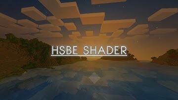 MCPE SHADER | HSBE SHADER V3.6 | MCPE 1.17.30+