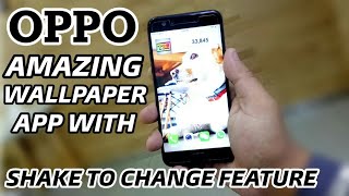 Oppo Amazing Wallpaper Application With Shake To Change Feature screenshot 3