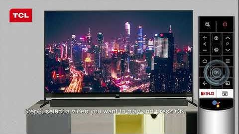 How to use TCL Android TV USB media player  on TCL Android TV