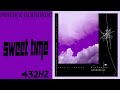 Porter Robinson - Sweet Time (432Hz)