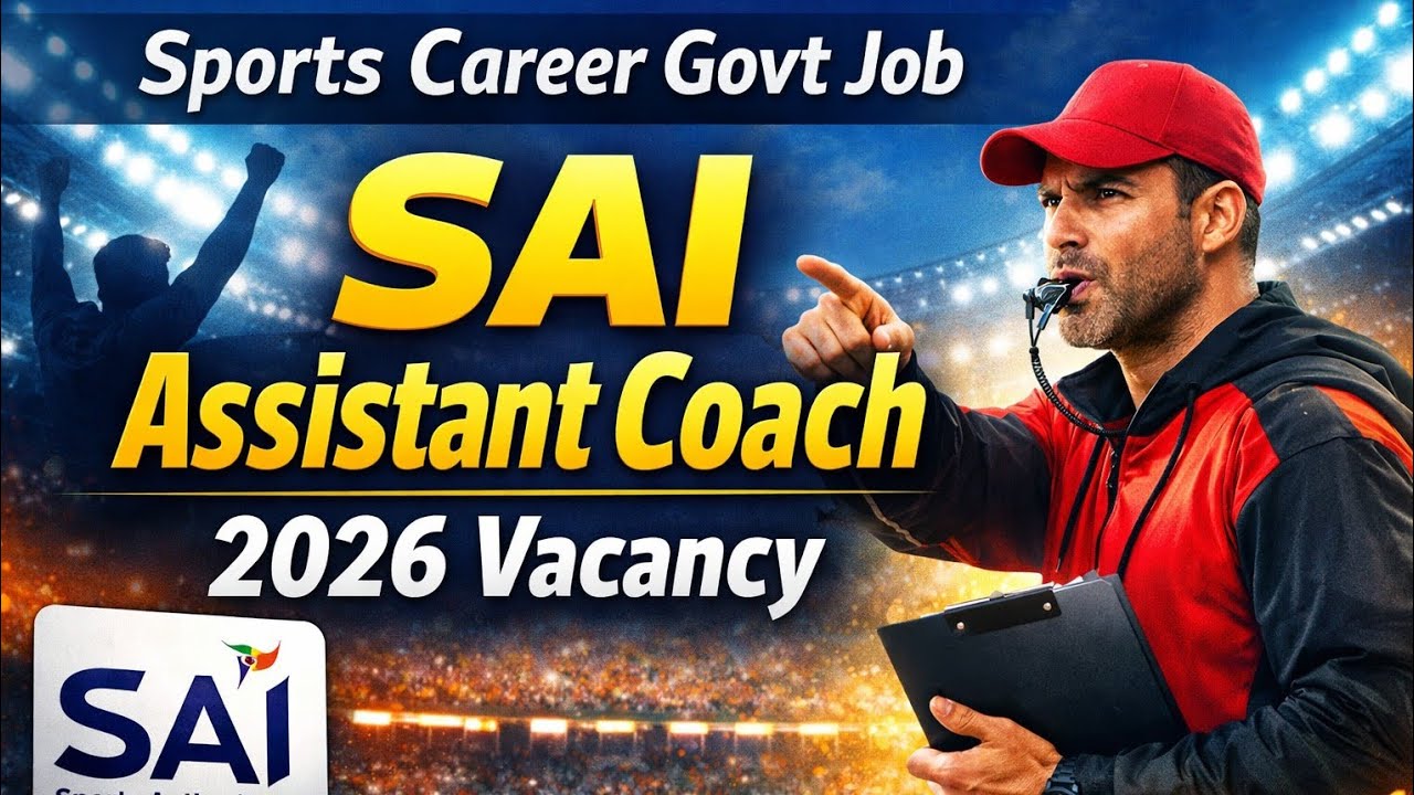 SAI Assistant Coach Recruitment 2026 | 323 Vacancies | Salary 35400 | Apply Online | Full Details