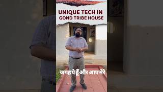 Vlog with Neeraj Nachiketa sir | Unique tech In Gond Tribe house #technology #indiantribal #ias