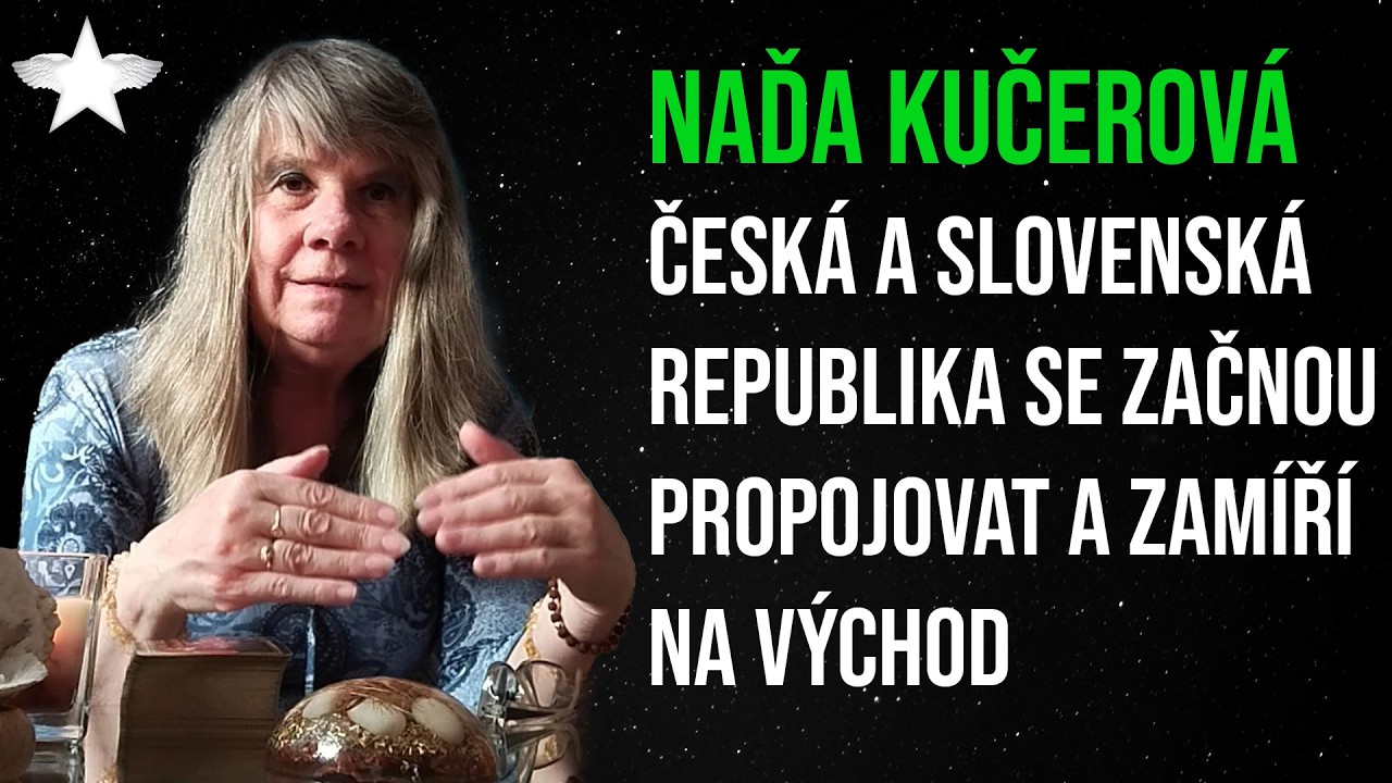 Naďa Kučerová: Česká a Slovenská republika se začnou propojovat a zamíří na Východ