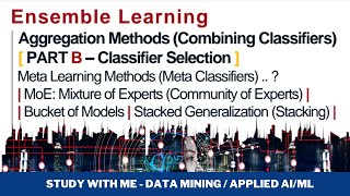 Data Mining - Applied AI- Ensemble Learning: Classifier Selection (2): Stacking| study with me