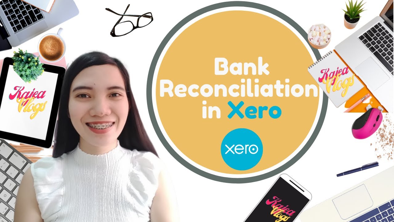 HOW TO DO BANK RECONCILIATION IN XERO - YouTube
