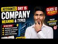 Company Meaning & Types Explained in Simple Hindi | Class 12 Accounts | Part 1 | Day 15 🔥