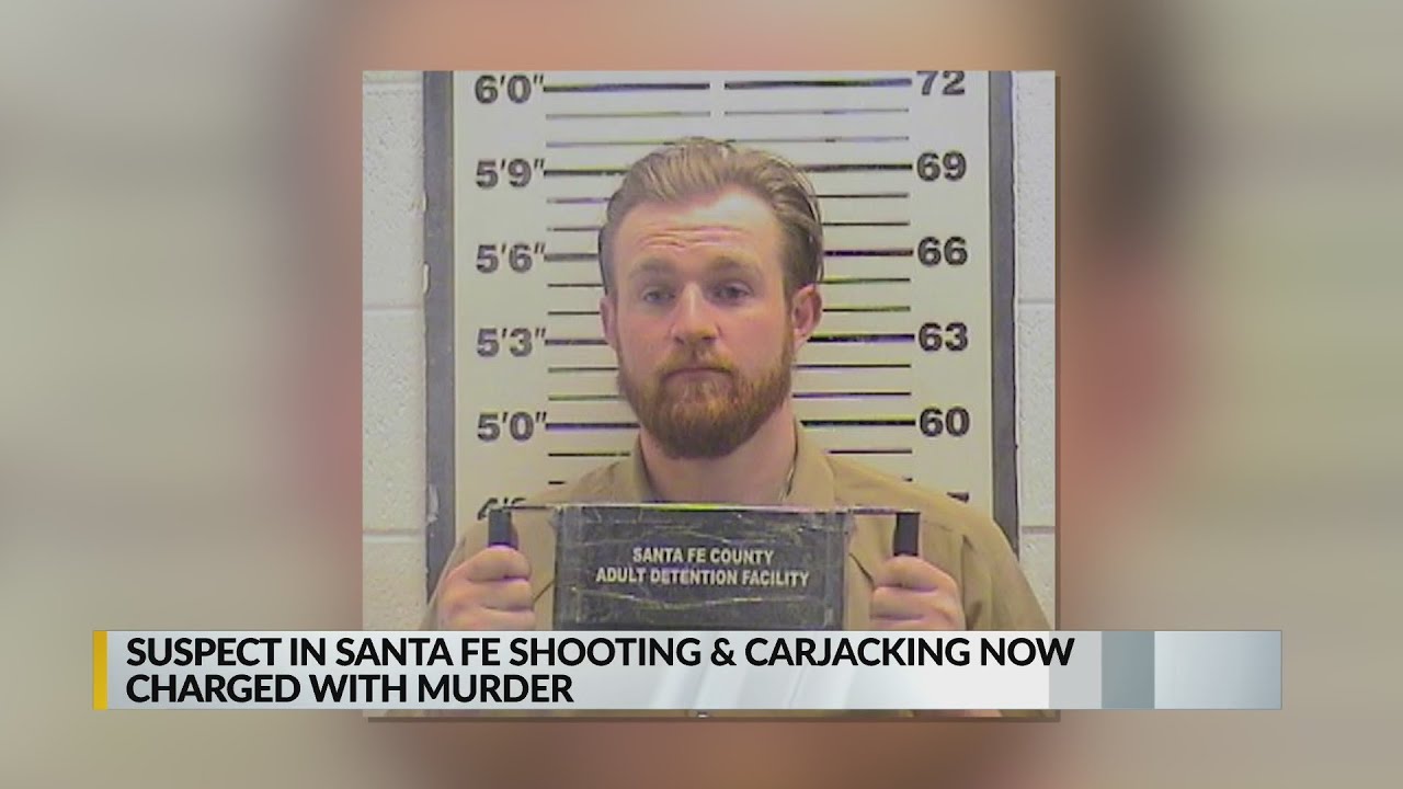 Suspect in Santa Fe shooting, carjacking now charged with murder - YouTube