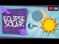 Quiz sobre Eclipse Solar