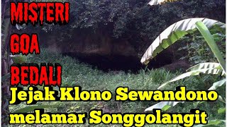 GUA BEDALI JALAN KLONO SEWANDONO MELAMAR DEWI SONGGOLANGIT