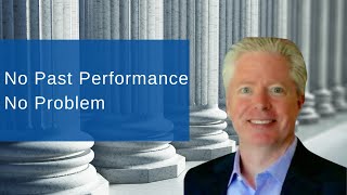 How to Win Government Contracts with No Past Performance