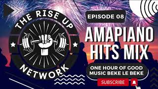 HAPPY NEW YEAR 2023!! | AMAPIANO HITS MIX | BEKE LE BEKE | PODCAST MIX EPISODE 08