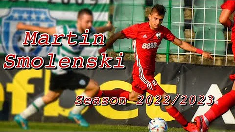 Martin Smolenski | Season 2022/2023 Highlights